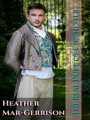 cover image of The Real Duke of Circhester (Brunswick Family 1)